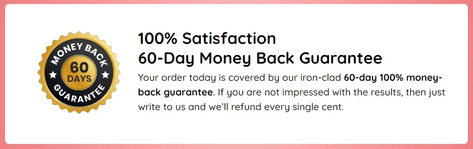 Badge showcasing 60-day money back guarantee for customer satisfaction.
